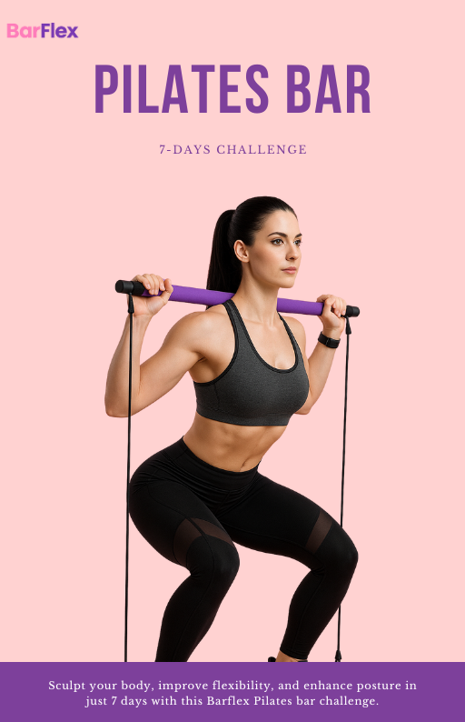 BarFlex™ 7-Day Video Challenge